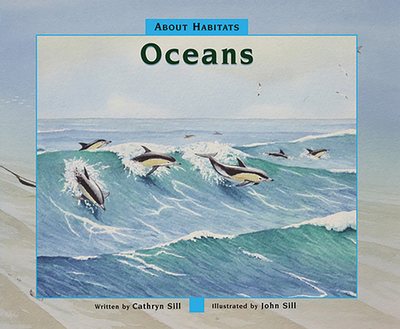 About Habitats: Oceans - Sill, Cathryn