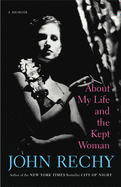 About My Life and the Kept Woman