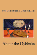 About the Dybbuks: Jewish Historical Fiction from Pittsburgh's Hill District