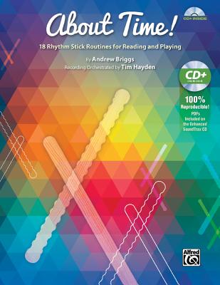 About Time!: 18 Rhythm Stick Routines for Reading and Playing, Book & Enhanced CD - Briggs, Andrew