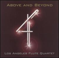 Above and Beyond - Los Angeles Flute Quartet