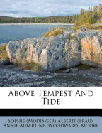 Above Tempest and Tide