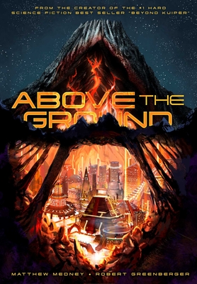 Above the Ground - Medney, Matthew, and Greenberger, Robert