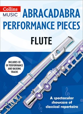Abracadabra Performance Pieces - Flute - Collins Music (Prepared for publication by)
