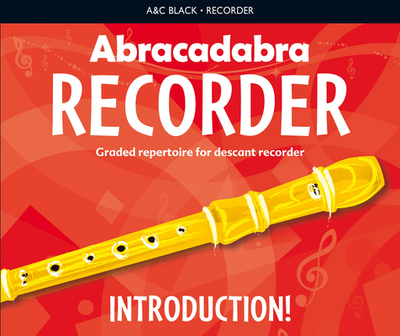 Abracadabra Recorder Introduction: 31 Graded Songs and Tunes - Bush, Roger, and Collins Music (Prepared for publication by)