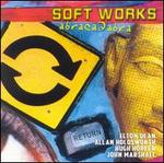 Abracadabra - Soft Works