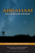 Abraham: Following God's Promise