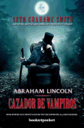 Abraham Lincoln. Cazador de Vampiros -V2*