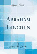 Abraham Lincoln (Classic Reprint)