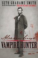 Abraham Lincoln: Vampire Hunter