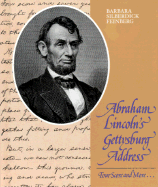 Abraham Lincoln's Gettysburg Address: Four Score and More