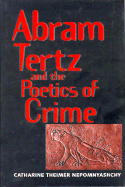 Abram Tertz and the Poetics of Crime
