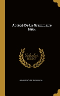 Abrege de La Grammaire Hebr