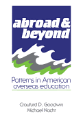 Abroad and Beyond: Patterns in American Overseas Education