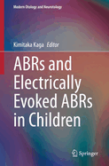 ABRs and Electrically Evoked ABRs in Children