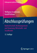 Abschlussprufungen: Bankwirtschaft, Rechnungswesen Und Steuerung, Wirtschafts- Und Sozialkunde