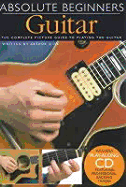 Absolute Beginners: Guitar (Compact Edition) - Dick, Arthur
