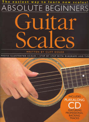 Absolute Beginners: Guitar Scales - Douse, Cliff
