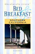 Absolutely Every* Bed & Breakfast in Southern California (*Almost)