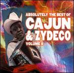 Absolutely the Best of Cajun & Zydeco, Vol. 2