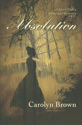 Absolution - Brown, Carolyn