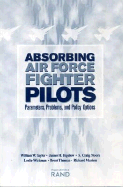 Absorbing Air Force Fighter Pilots: Parameters, Problems, and Policy Options