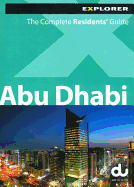 Abu Dhabi: The Complete Residents' Guide