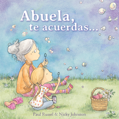 Abuela, Te Acuerdas... / Grandma Forgets - Russell, Paul