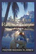 Abundant Relationships