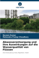 Abwasserentsorgung und ihre Auswirkungen auf die Wasserqualitt von Flssen