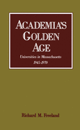 Academia's Golden Age: Universities in Massachusetts 1945-1970