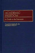 Academic Freedom: A Guide to the Literature