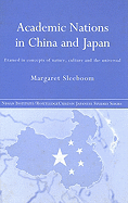 Academic Nations in China and Japan: Framed by Concepts of Nature, Culture and the Universal