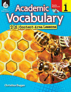 Academic Vocabulary: 25 Content-Area Lessons Level 1