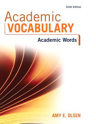 Academic Vocabulary: Academic Words - Olsen, Amy