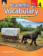 Academic Vocabulary, Level 4: 25 Content-Area Lessons