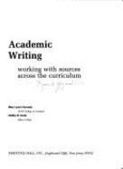 Academic Writing: Working with Sources Across the Curriculum - Kennedy, Mary Lynch, and Smith, Hadley M