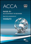 ACCA - F1 Accountant in Business: Revision Kit: Paper F1
