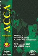 Acca Part 3 - 3.5 Strategic Business Planning & Development: Passcards (2001): Exam Dates - 12-01