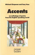 Accents: an Anthology of Poetry from the English-speaking World