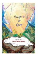 Accept It & Grow