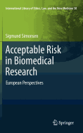 Acceptable Risk in Biomedical Research: European Perspectives