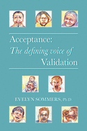 Acceptance: The defining voice of Validation