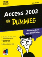 Access 2002 Fur Dummies - Kaufeld, John