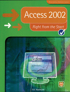 Access 2002 Right from the Start