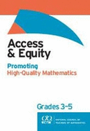 Access and Equity: Promoting High-Quality Mathematics in Grades 3-5