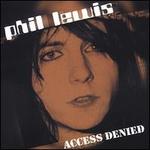 Access Denied - Phil Lewis