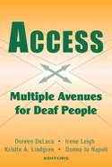 Access: Multiple Avenues for Deaf People