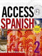 Access Spanish 2: An Intermediate Language Course