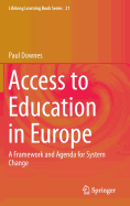 Access to Education in Europe: A Framework and Agenda for System Change